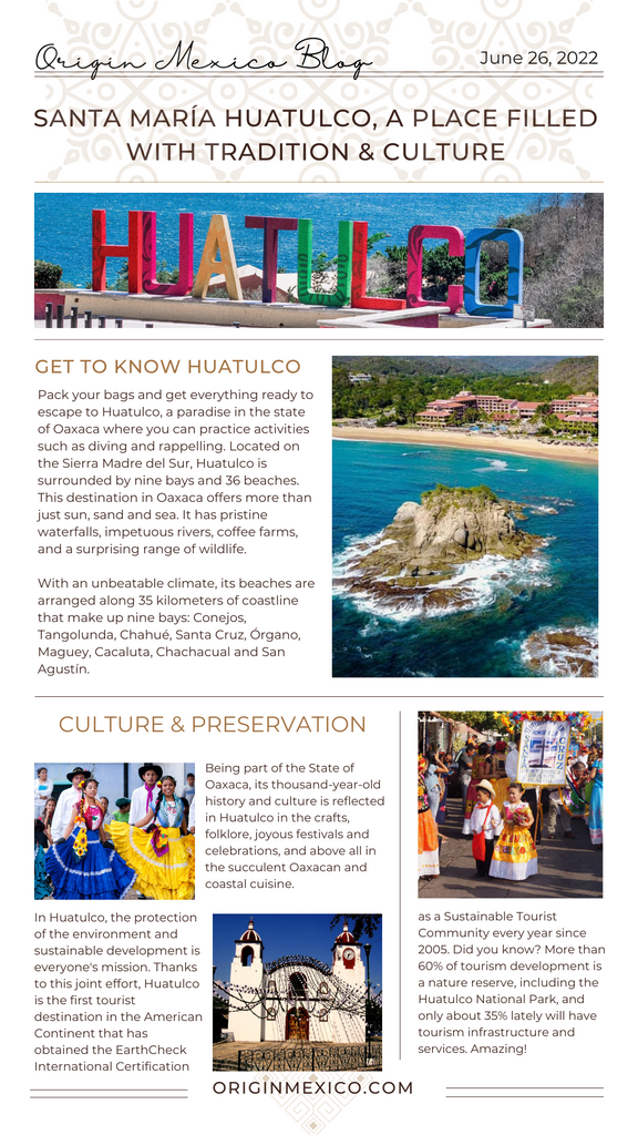 SANTA MARIA HUATULCO: A PLACE FILLED WITH TRADITION & CULTURE